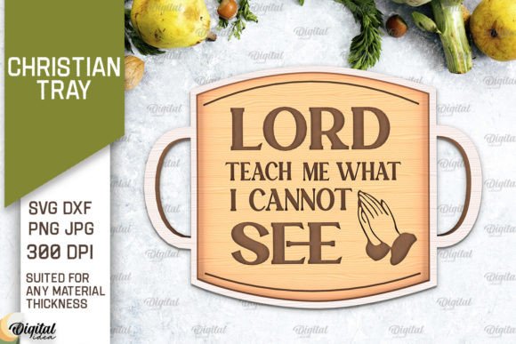 Christian Serving Tray Laser Cut SVG and Other Home Decor