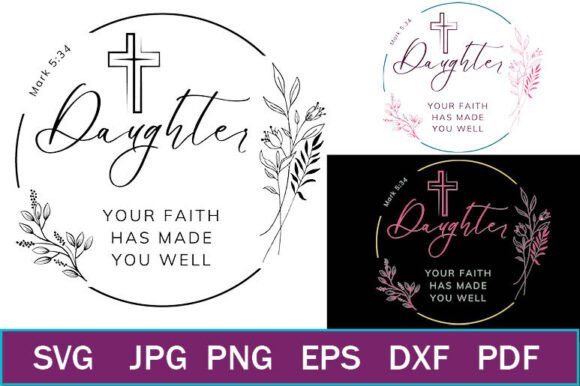 Daughter Your Faith Mark 5 34 Illustrations