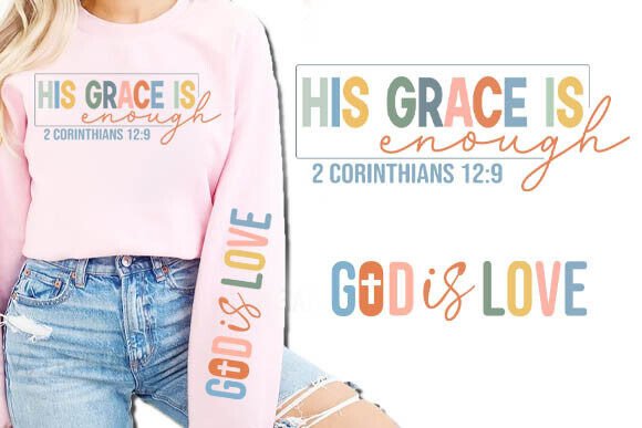 God is Love His Grace Enough Sleeve Svg Crafts