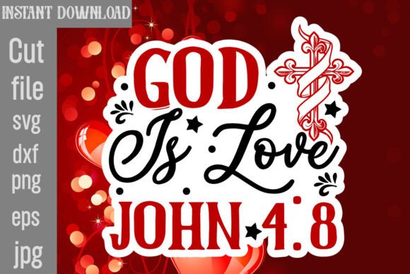 God is Love John 4 8 SVG Cut File for Crafts