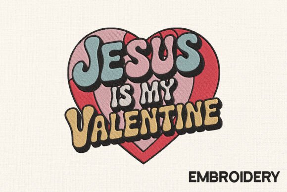 Jesus Valentine Embroidery Design for Valentine S Day