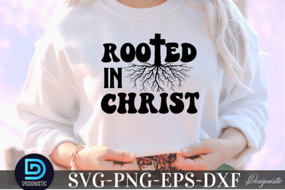 Rooted in Christ SVG for Crafts